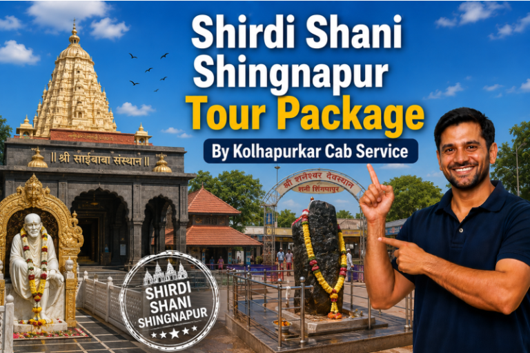 Kolhapurkar Cab Service Shirdi Shani Shingnapur Tour Package